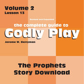 Vol 2 Lesson 13-The Prophets - Lesson Download