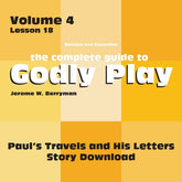 Vol 4 Lesson 18-Paul's Travels and His Letters - Lesson Download