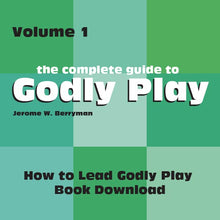 Load image into Gallery viewer, Vol 1 How to Lead Godly Play - Book Download
