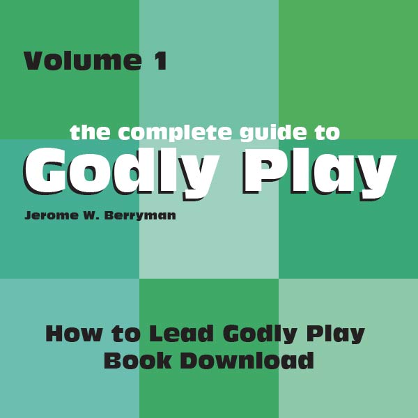 Vol 1 How to Lead Godly Play - Book Download