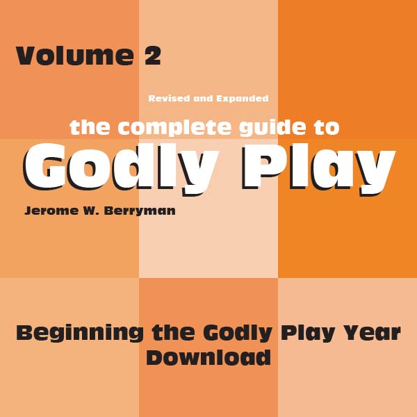 Vol 2 Beginning the Godly Play Year Download