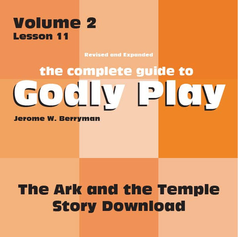 Vol 2 Lesson 11: The Ark and the Temple - Lesson Download