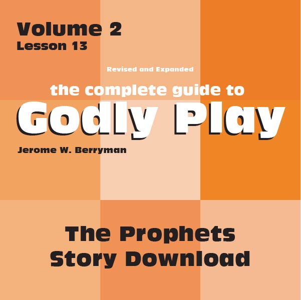 Vol 2 Lesson 13: The Prophets - Lesson Download