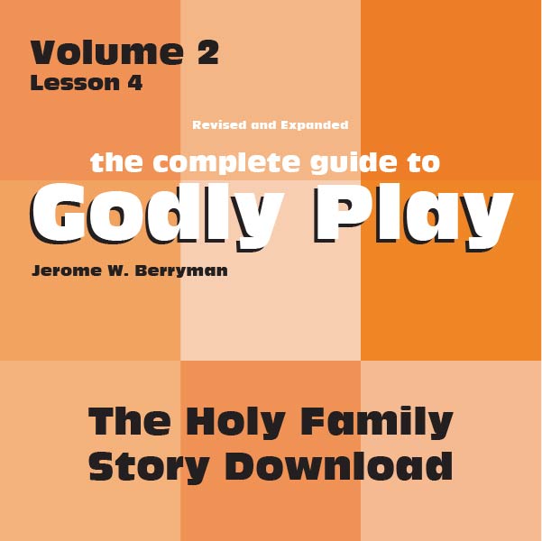 Vol 2 Lesson 4: The Holy Family - Lesson Download