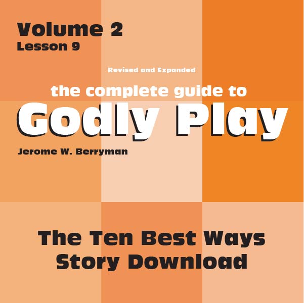 Vol 2 Lesson 9: The Ten Best Ways - Lesson  Download