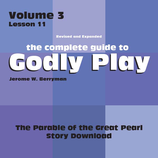 Vol 3 Lesson 11: Parable of the Great Pearl - Lesson Download