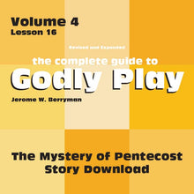 Load image into Gallery viewer, Vol 4 Lesson 16: The Mystery of Pentecost - Lesson Download
