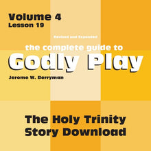 Load image into Gallery viewer, Vol 4 Lesson 19: The Holy Trinity - Lesson Download
