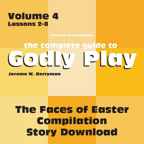 Vol 4 Lesson 2: Faces of Easter I-VII - Lesson Download