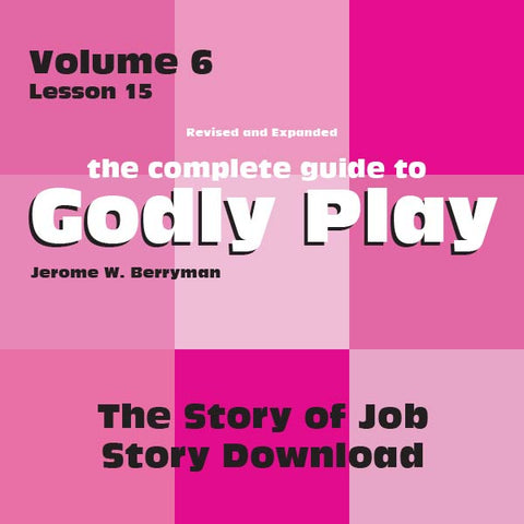 Vol 6 Lesson 15-The Story of Job - Lesson Download