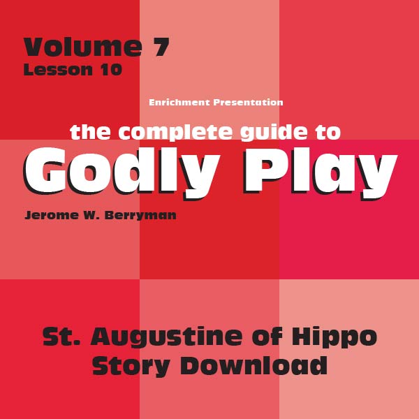 Vol 7 Lesson 10: St Augustine of Hippo - Lesson Download