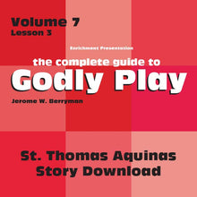 Load image into Gallery viewer, Vol 7 Lesson 3: St Thomas of Aquinas - Lesson Download
