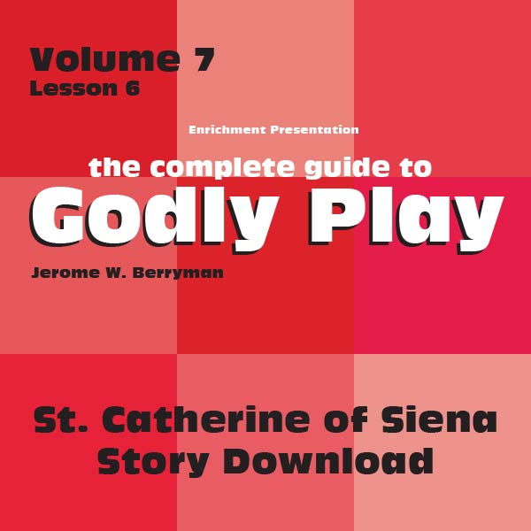Vol 7 Lesson 6: St Catherine of Siena - Lesson Download
